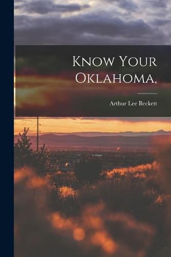 Cover image for Know Your Oklahoma,