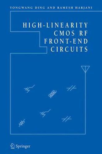 Cover image for High-Linearity CMOS RF Front-End Circuits