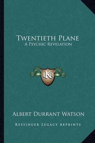 Cover image for Twentieth Plane: A Psychic Revelation