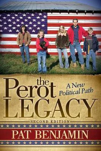 Cover image for The Perot Legacy: A New Political Path