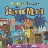 Cover image for Mad Margaret Experiments with the Scientific Method