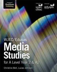 Cover image for WJEC/Eduqas Media Studies for A Level Year 2 & A2: Student Book