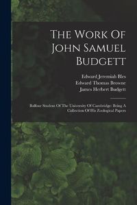 Cover image for The Work Of John Samuel Budgett