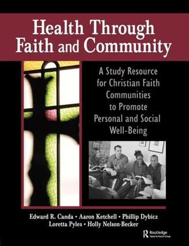 Health Through Faith and Community: A Study Resource for Christian Faith Communities to Promote Personal and Social Well-Being