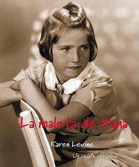 Cover image for La Maleta de Hana: Un Relato Veridico