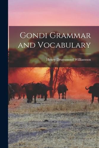 Cover image for Gondi Grammar and Vocabulary