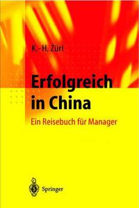 Cover image for Erfolgreich in China: Ein Reisebuch fur Manager