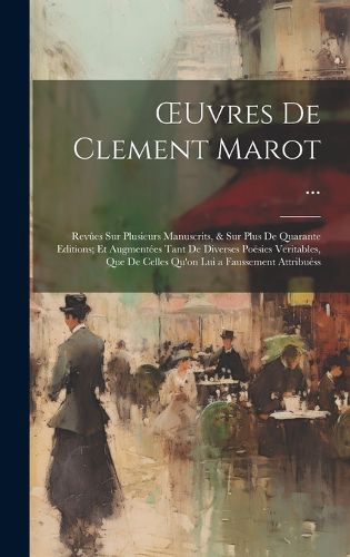 Cover image for OEuvres De Clement Marot ...