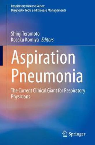 Cover image for Aspiration Pneumonia: The Current Clinical Giant for Respiratory Physicians