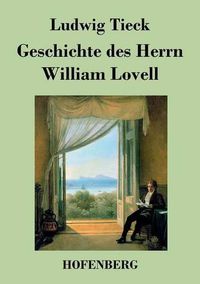 Cover image for Geschichte des Herrn William Lovell