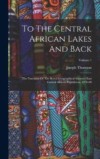 Cover image for To The Central African Lakes And Back