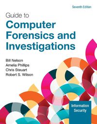 Cover image for Guide to Computer Forensics and Investigations, Loose-Leaf Version