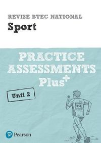 Cover image for Pearson REVISE BTEC National Sport Practice Assessments Plus U2: for home learning, 2022 and 2023 assessments and exams