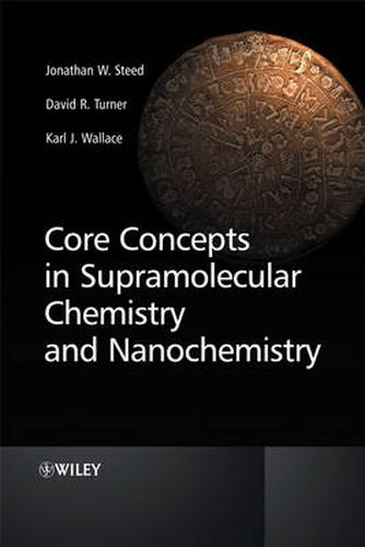 Core Concepts in Supramolecular Chemistry and Nanochemistry: From Supramolecules to Nanotechnology