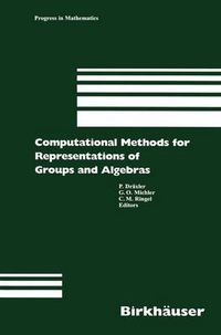 Cover image for Computational Methods for Representations of Groups and Algebras: Euroconference in Essen (Germany), April 1-5, 1977