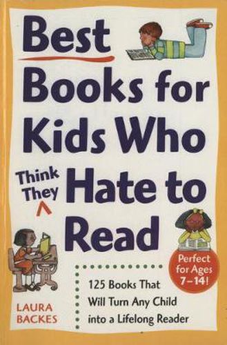 Cover image for Best Books for Kids Who (think They) Hate to Read