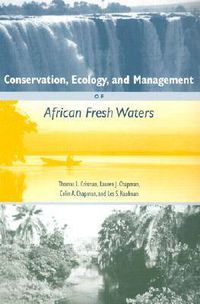 Cover image for Conservation, Ecology and Management of African Freshwaters