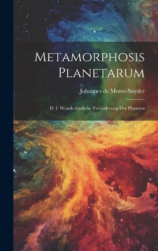 Cover image for Metamorphosis Planetarum