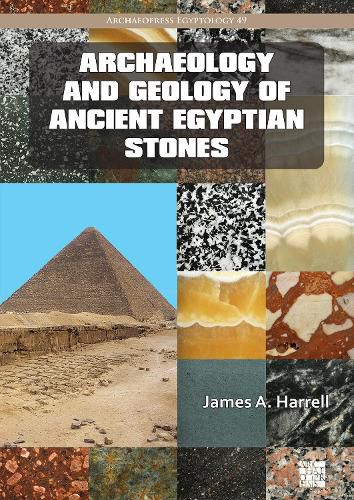 Cover image for Archaeology and Geology of Ancient Egyptian Stones