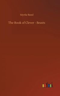 Cover image for The Book of Clever - Beasts