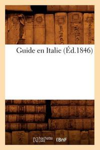 Cover image for Guide En Italie (Ed.1846)