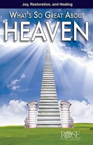 What's So Great about Heaven