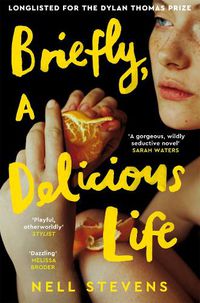 Cover image for Briefly, A Delicious Life