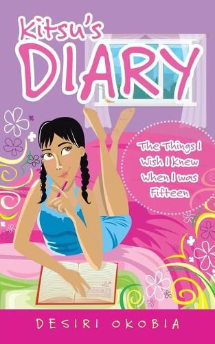 Cover image for Kitsu's Diary: The Things I Wish I Knew When I Was Fifteen