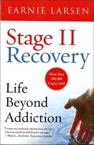 Stage Two Recovery: Life Beyond Addiction