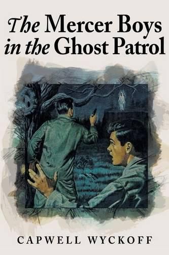 Cover image for The Mercer Boys in the Ghost Patrol