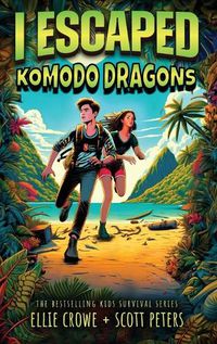 Cover image for I Escaped Komodo Dragons