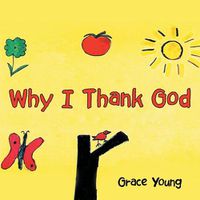 Cover image for Why I Thank God