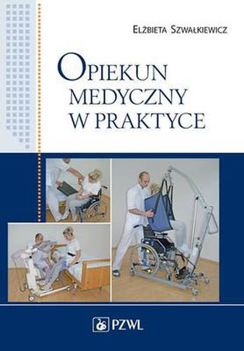 Cover image for Opiekun medyczny w praktyce