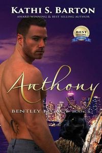 Cover image for Anthony: Bentley Legacy - Paranormal Erotic Romance