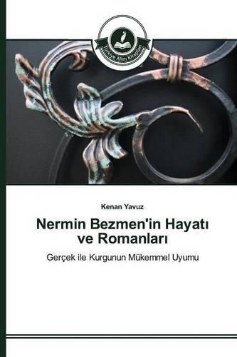 Nermin Bezmen'in Hayat&#305; ve Romanlar&#305;