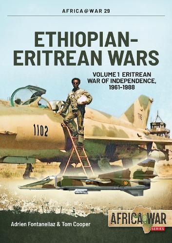 Cover image for Ethiopian-Eritrean Wars, Volume 1: Eritrean War of Independence, 1961-1988