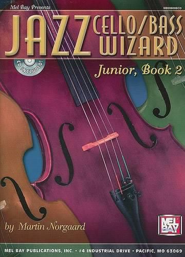 Cover image for Jazz Cello/Bass Wizard Junior, Book 2 Book/Cd Set