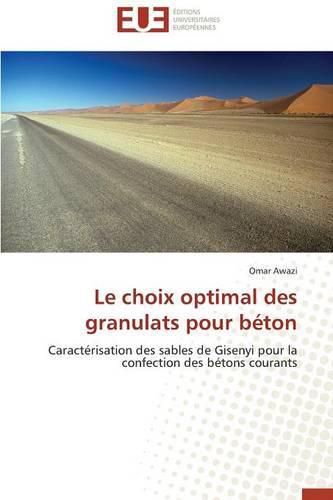 Cover image for Le choix optimal des granulats pour beton