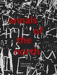 Cover image for Gilles Peress and Chris Klatell: Annals of the North