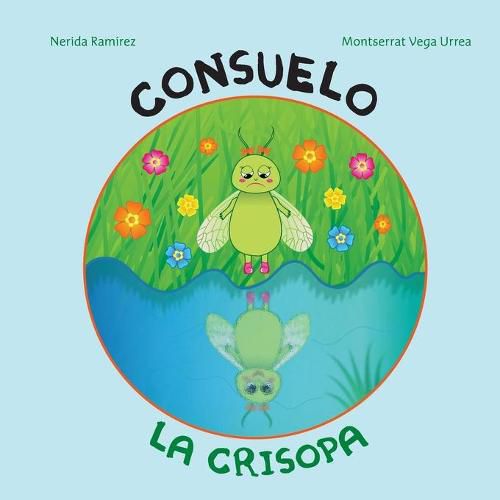Cover image for Consuelo la crisopa.