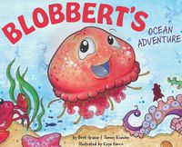 Cover image for Blobbert's Ocean Adventure
