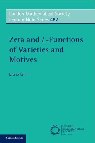 Cover image for Zeta and L-Functions of Varieties and Motives