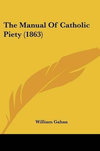 The Manual of Catholic Piety (1863)