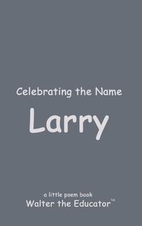Cover image for Celebrating the Name Larry