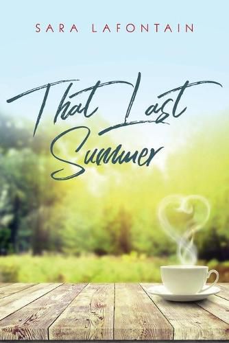 That Last Summer: A Love Story