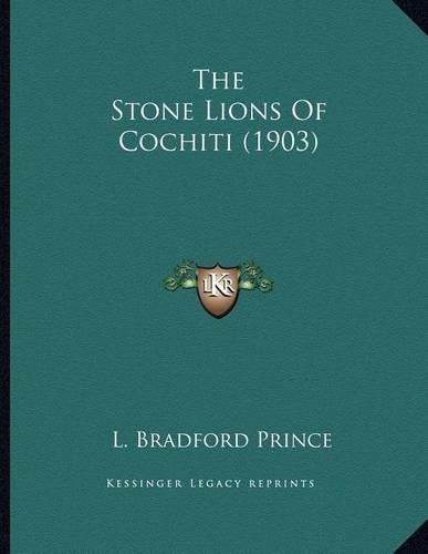 The Stone Lions of Cochiti (1903)