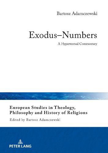 Exodus-Numbers: A Hypertextual Commentary