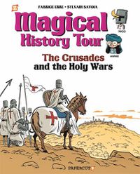 Cover image for Magical History Tour #4: The Crusades