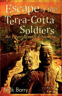 Cover image for Escape of the Terra-Cotta Soldiers