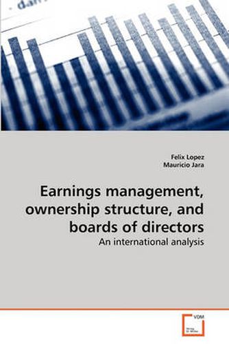 Cover image for Earnings Management, Ownership Structure, and Boards of Directors